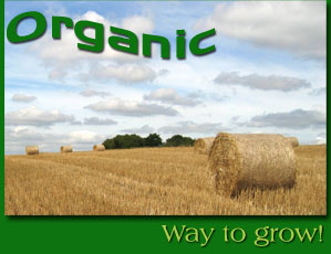 Organic... Way to Grow