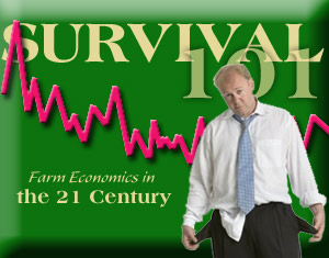 Survival 101: Farm Economics in the 21st Century